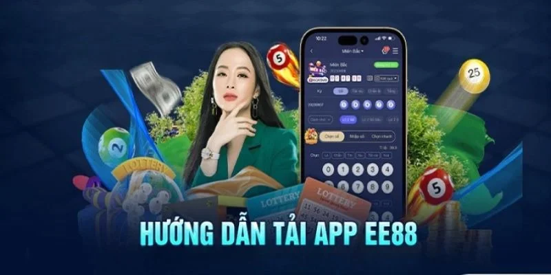 Tải app Ee88 với giao diện rất dễ sử dụng