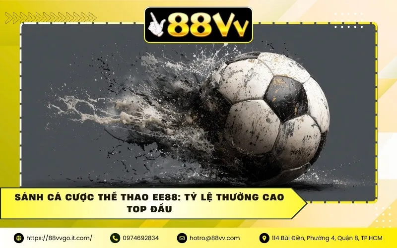 Sảnh Cá Cược Thể Thao Ee88: Tỷ Lệ Thưởng Cao Top Đầu