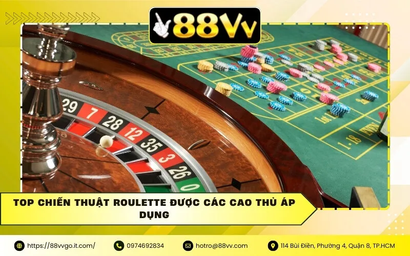 Top Chiến Thuật Roulette Được Các Cao Thủ Áp Dụng